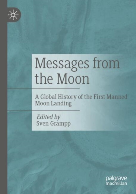 Book cover of: Messages from the Moon. By: Sven Grampp