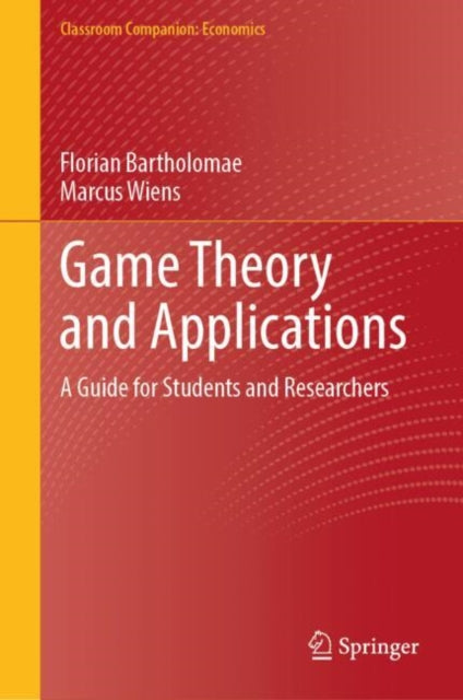 Book cover of: Game Theory and Applications. By: Florian Bartholomae