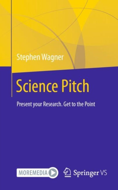 Book cover of: Science Pitch. By: Stephen Wagner