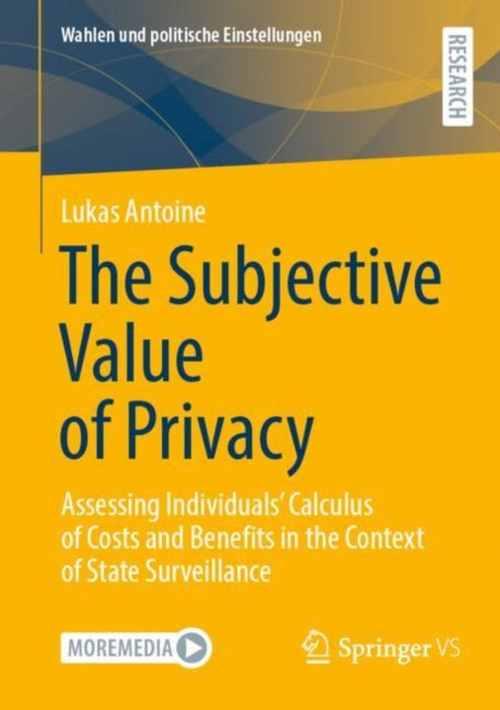 Book cover of: Subjective Value of Privacy. By: Lukas Antoine