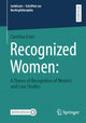 Book cover of: Recognized Women:. By: Carolina Diamantino Esser Santana