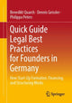 Book cover of: Quick Guide Legal Best Practices for Founders in Germany. By: Benedikt Quarch