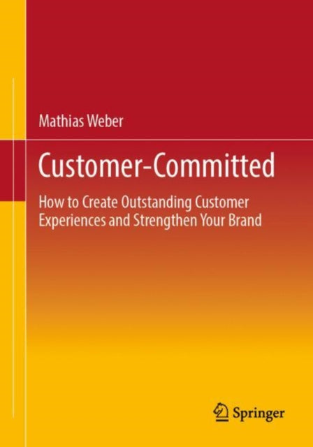 Book cover of: Customer-Committed
