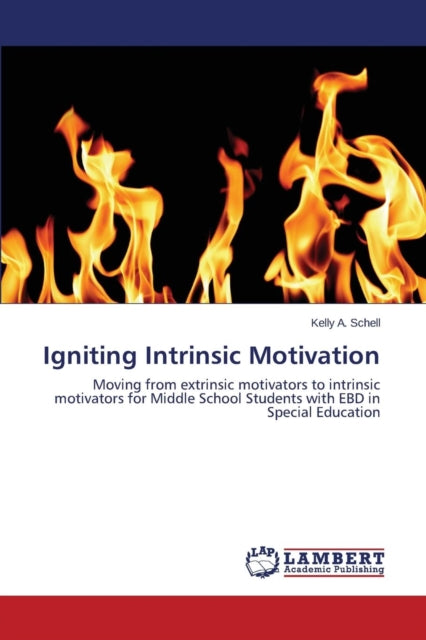 Book cover of: Igniting Intrinsic Motivation