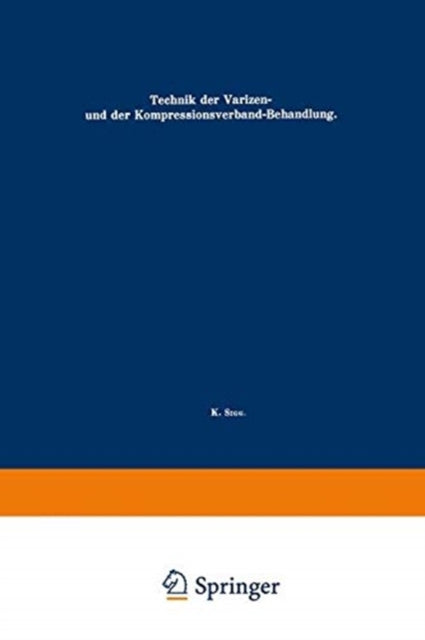 Book cover of: Technik der Varizen- und der Kompressionsverband-Behandlung