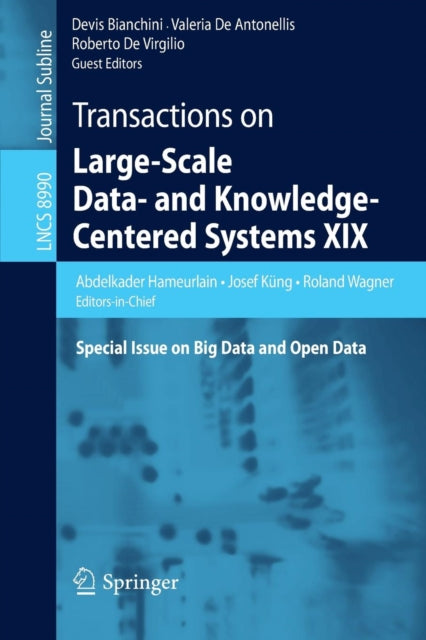 Book cover of: Transactions on Large-Scale Data- and Knowledge-Centered Systems XIX. By: Abdelkader Hameurlain