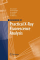 Book cover of: Handbook of Practical X-Ray Fluorescence Analysis. By: Burkhard Beckhoff