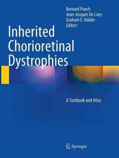 Book cover of: Inherited Chorioretinal Dystrophies. By: Bernard Puech