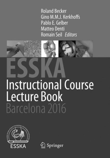Book cover of: ESSKA Instructional Course Lecture Book. By: Roland Becker