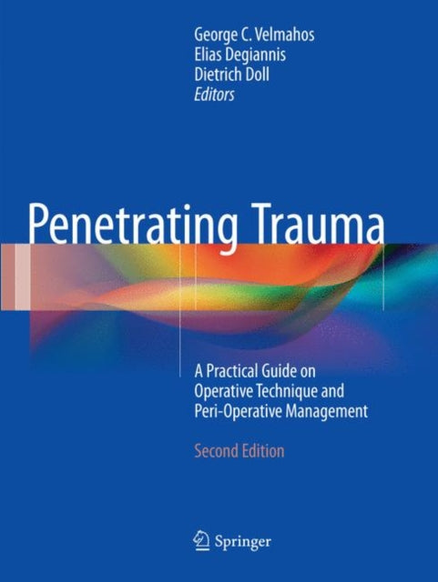Book cover of: Penetrating Trauma. By: George C. Velmahos