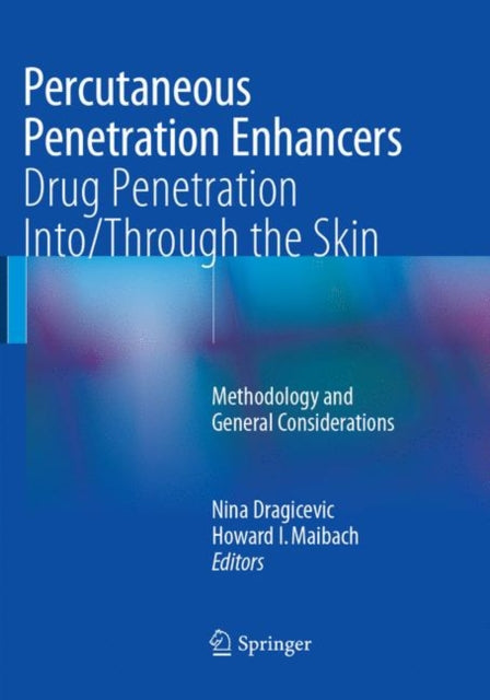 Book cover of: Percutaneous Penetration Enhancers Drug Penetration Into/Through the Skin. By: Nina Dragicevic