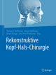 Book cover of: Rekonstruktive Kopf-Hals-Chirurgie. By: Thomas Hoffmann