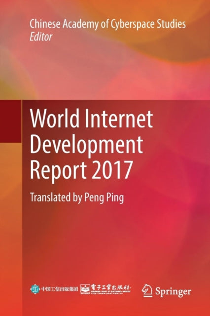 Book cover of: World Internet Development Report 2017