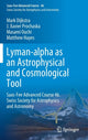 Book cover of: Lyman-alpha as an Astrophysical and Cosmological Tool. By: Mark Dijkstra