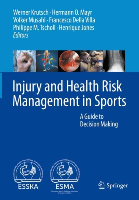 Book cover of: Injury and Health Risk Management in Sports. By: Werner Krutsch
