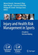Book cover of: Injury and Health Risk Management in Sports. By: Werner Krutsch