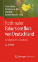 Book cover of: Rothmaler - Exkursionsflora von Deutschland. Gefaßpflanzen: Grundband. By: Frank Müller