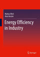 Book cover of: Energy Efficiency in Industry. By: Markus Blesl