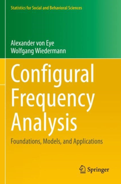 Book cover of: Configural Frequency Analysis. By: Alexander von Eye
