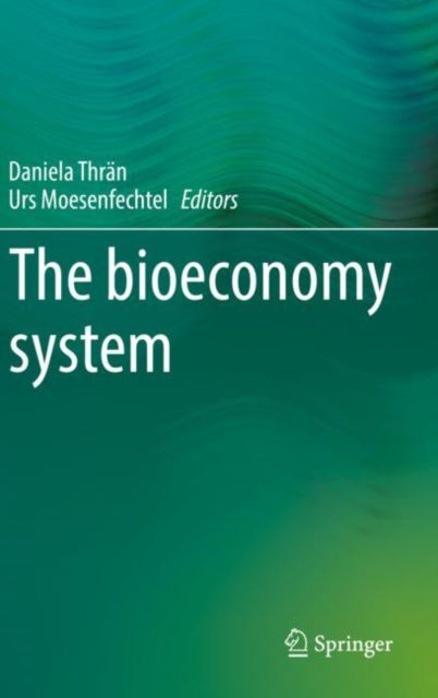 Book cover of: bioeconomy system. By: Daniela Thrän