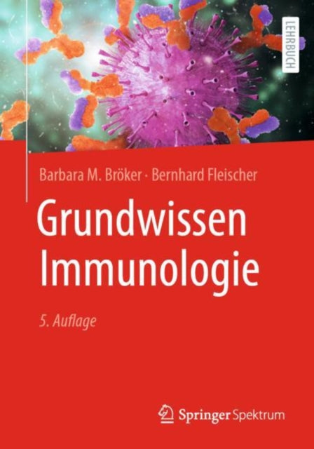 Book cover of: Grundwissen Immunologie. By: Barbara M. Bröker