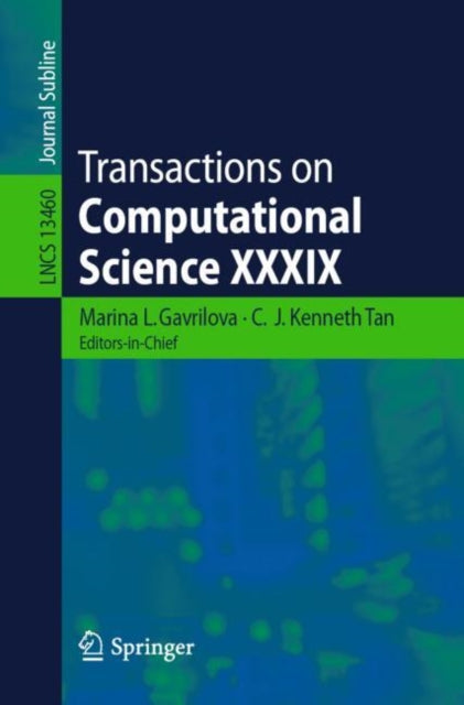 Book cover of: Transactions on Computational Science XXXIX. By: Marina L. Gavrilova