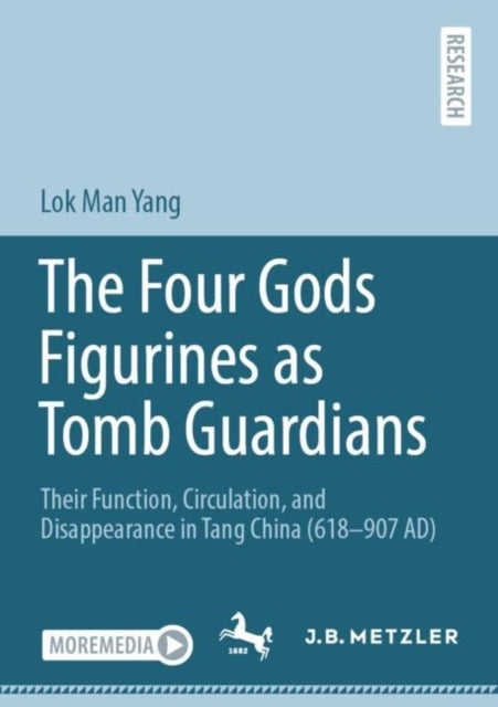 Book cover of: Four Gods Figurines as Tomb Guardians. By: Lok Man Yang