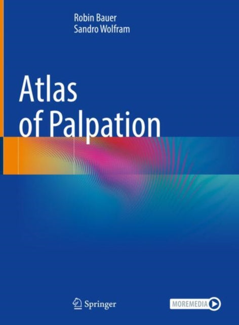 Book cover of: Atlas of Palpation. By: Robin Bauer