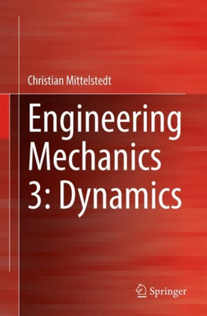 Engineering Mechanics 3: Dynamics
