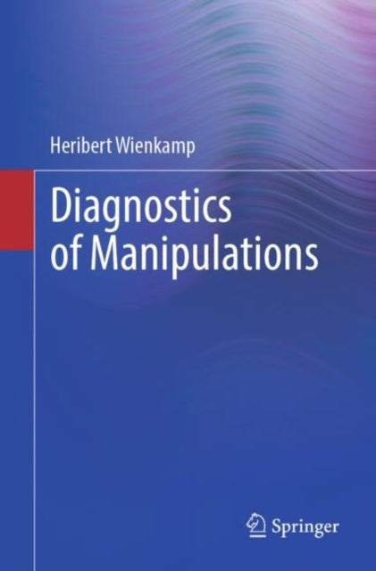 Book cover of: Diagnostics of Manipulations. By: Heribert Wienkamp