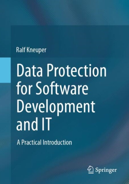 Book cover of: Data Protection for Software Development and IT
