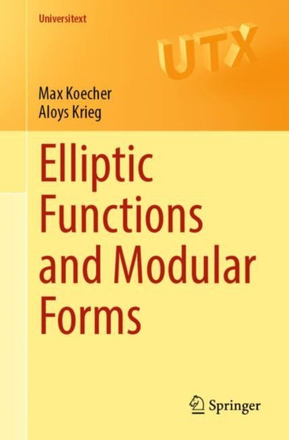 Book cover of: Elliptic Functions and Modular Forms