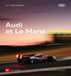 Book cover of: Audi at Le Mans. By: Delius Klasing