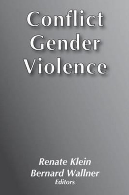 Book cover of: Conflict, Gender, Violence