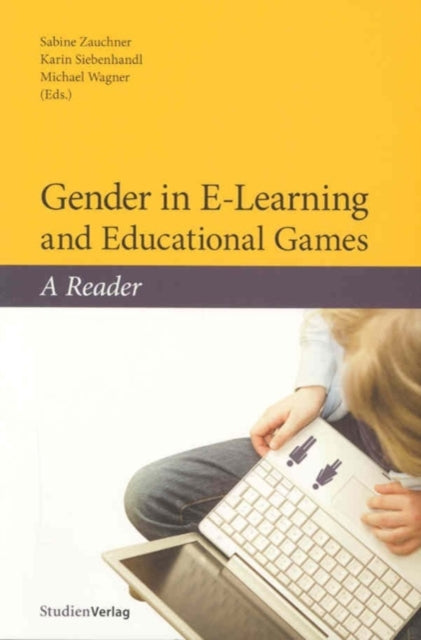 Book cover of: Gender in E-Learning and Educational Games. By: Karin Siebenhandl