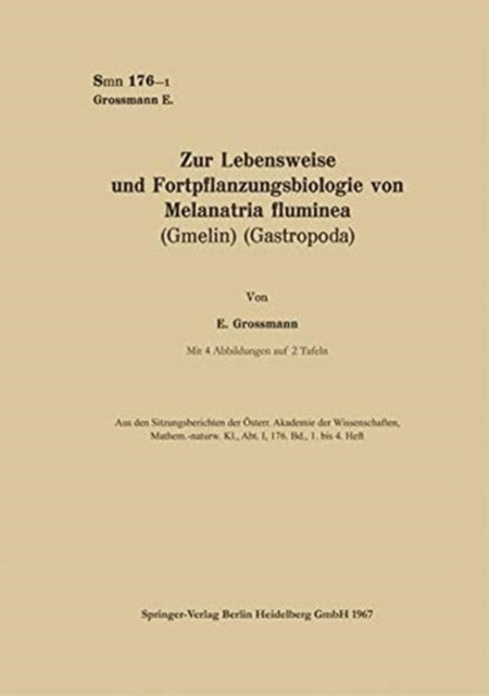 Book cover of: Zur Lebensweise und Fortpflanzungsbiologie von Melanatria fluminea (Gmelin) (Gastropoda). By: Eva Grossmann
