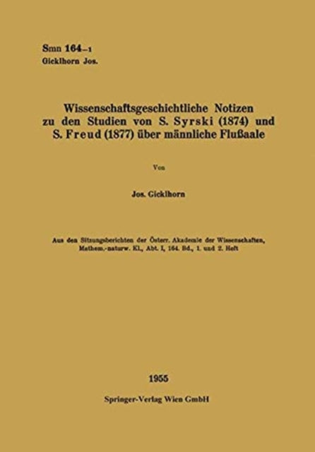 Book cover of: Wissenschaftsgeschichtliche Notizen zu den Studien von S. Syrski (1874) und S. Freud (1877) uber mannliche Fluaale