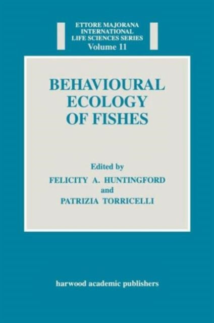 Book cover of: Behavioural Ecology of Fishes
