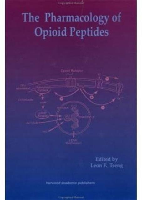 Book cover of: Pharmacology of Opioid Peptides. By: L F Tseong