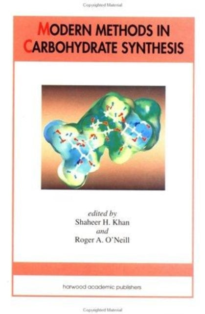 Book cover of: Modern Methods in Carbohydrate Synthesis