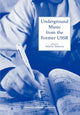 Book cover of: Underground Music from the Former USSR. By: V. Tsenova