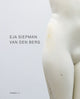 Book cover of: Eja Siepman van den Berg. By: Eja Siepman van den Berg