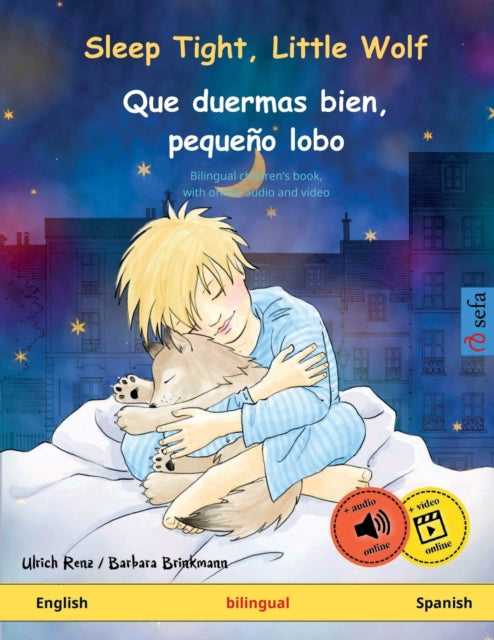 Book cover of: Sleep Tight, Little Wolf - Que duermas bien, pequeno lobo (English - Spanish)