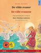 Book cover of: De vilde svaner - De ville svanene (dansk - norsk)