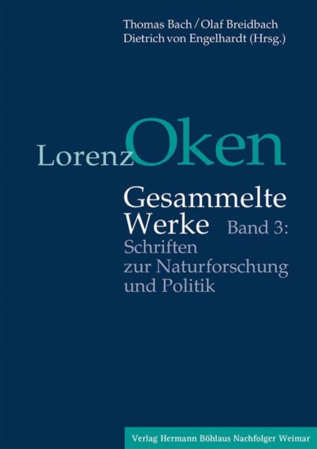 Book cover of: Lorenz Oken – Gesammelte Werke. By: Thomas Bach