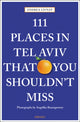 Book cover of: 111 Places in Tel Aviv That You Shouldn't Miss