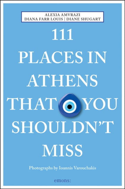 Book cover of: 111 Places in Athens That You Shouldn't Miss. By: A. Amvrazi
