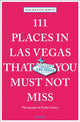 Book cover of: 111 Places in Las Vegas That You Must Not Miss