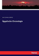 Book cover of: Agyptische Chronologie