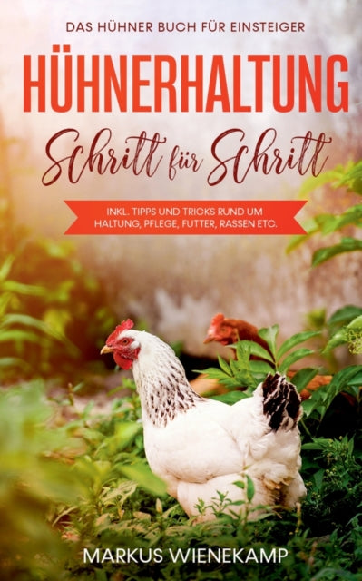 Book cover of: Huhnerhaltung Schritt fur Schritt